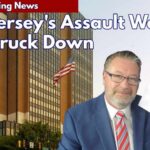 BREAKING: New Jersey's Assault Weapon Ban Just Got Struck Down