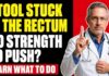 STOOL STUCK in the RECTUM After 60! What It Is and What To Do IMMEDIATELY